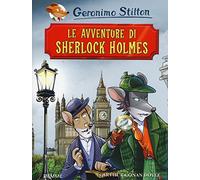 Le avventure di Sherlock Holmes di Arthur Conan Doyle. Ediz. illustrata (Grandi classici)