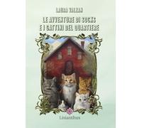 Le avventure di Socks e i gattini del quartiere (L' isola che non c'è)