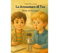 Le avventure di Teo: Banchi, zaini e coraggio