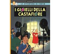 Le avventure di Tintin. I gioielli della Castafiore (Alessandro Editore)