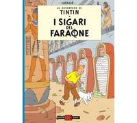 Le avventure di Tintin. I sigari del faraone (Alessandro Editore)