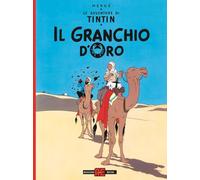 Le avventure di Tintin. Il granchio d'oro (Alessandro Editore)