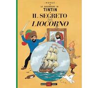 Le avventure di Tintin. Il segreto del liocorno (Alessandro Editore)
