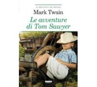 Le Avventure Di Tom Sawyer (ebook)
