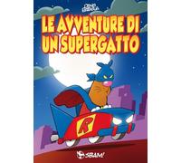 Le avventure di un supergatto