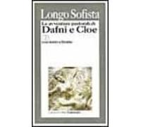 Le Avventure Pastorali Di Dafni E Cloe. Testo Greco A Fronte