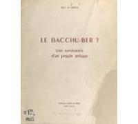 Le Bacchu-ber Conservé À Pont-de-cervières ? (ebook)