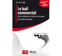 Le Bail Commercial : De La Rédaction À La Fin Du Contrat (ebook)