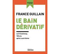 Le Bain dérivatif: Ou D-Coolinway