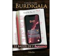 Le baiser de l'insoumis (collection Burdigala t.3)