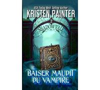 Le Baiser Maudit du Vampire (Shadowvale Français)