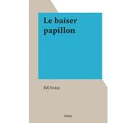 Le Baiser Papillon (ebook)