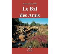 Le Bal Des Amis (ebook)