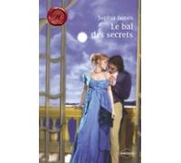 Le Bal Des Secrets (harlequin Les Historiques) (ebook)