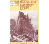 Le Ban De La Roche Au Temps Des Seigneurs De Rathsamhausen Et De Velde
