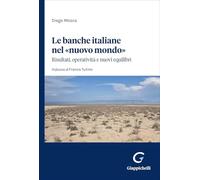 Le banche italiane nel «nuovo mondo». Risultati, operatività e nuovi equilibri