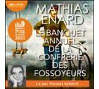 Le Banquet Annuel De La Confrérie Des Fossoyeurs (audiolibro)