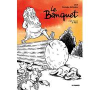 Le Banquet (d Après L Oeuvre De Platon)