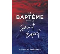 Le baptême dans le Saint Esprit