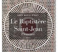 Le Baptistère Saint-Jean, Florence