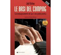 Le basi del comping. L’accompagnamento nel jazz: una guida pratica. Metodo. Con File audio per il download (Didattica musicale)