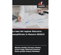 Le basi del regime fiduciario semplificato in Messico RESICO