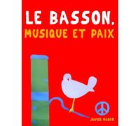 Le Basson, Musique et Paix: 10 pièces faciles pour le Basson débutant livre