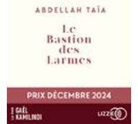 Le Bastion Des Larmes - Le Roman Marocain Contemporain Dabdellah Taïa