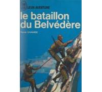 Le Bataillon Du Belvédère (ebook)