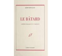 Le Bâtard (ebook)