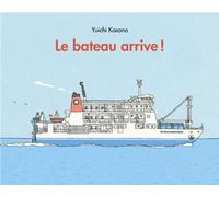 Le bateau arrive !