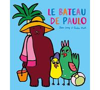 Le bateau de Paulo: A partir de 2 ans