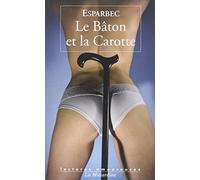 Le Bâton et la Carotte
