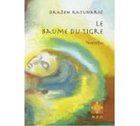 Le Baume Du Tigre (ebook)