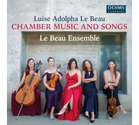Le Beau Ensemble - Le Beau: Chamber Music & Songs