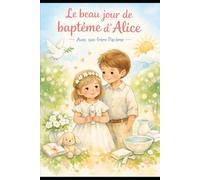Le beau jour de baptème d'Alice