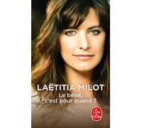Le bébé, c'est pour quand ?
