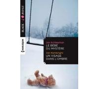 Le Bébé Du Mystère - Un Visage Dans Lombre (ebook)