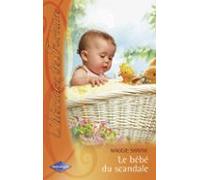 Le Bébé Du Scandale (saga Lhéritier Des Fortune 1) (ebook)