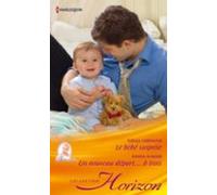 Le Bébé Surprise - Un Nouveau Départ...à Trois (ebook)