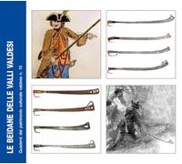 Le beidane delle Valli valdesi. Quaderni del patrimonio culturale valdese n.10
