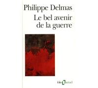 Le bel avenir de la guerre