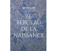 Le berceau de la naissance