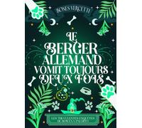 Le Berger Allemand vomit toujours deux fois (Les truculentes enquêtes de Rowena Palmito)