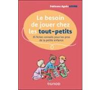 Le Besoin De Jouer Chez Les Tout-petits (ebook)