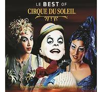 Le Best of Cirque du Soleil by Cirque du Soleil (2004-09-21)