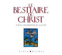 Le bestiaire du Christ