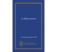 Le Béyan persan (v.4)