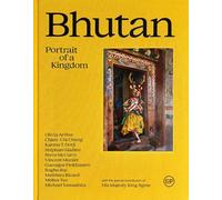 Le Bhoutan: Portrait d'un royaume