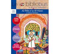 Le bibliobus. CE2 cycle 3. Parcours de lecture de 4 oeuvres complètees. Ali baba-Gloups chez les cannibales-Octave et la cachalot-Plumette... Per la ... Baba et les 40 voleurs (Livre de l'eleve): 15